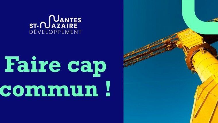 Nantes Saint-Nazaire Développement, l'agence qui tient le cap de l'économie responsable